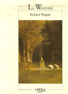 La Walkyrie - Wagner Richard