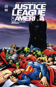 Justice League of America Tome 5 : La tour de Babel - Waid Mark ; Curtis Johnson Dan ; Hitch Bryan ; Por