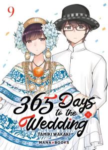 365 days to the wedding Tome 9 - Wakaki Tamiki ; Depoilly Maëva