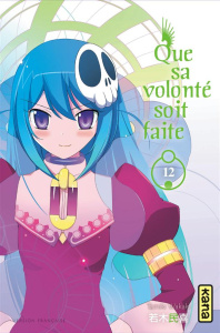 Que sa volonté soit faite Tome 12 - Wakaki Tamiki ; Simon Pascale