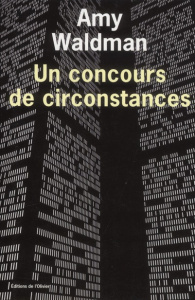 Un concours de circonstances - Waldman Amy ; Devaux Laetitia