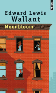 Moonbloom - Wallant Edward Lewis ; Bitoun Lazare ; Eggers Dave