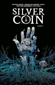 Silver Coin Tome 2 - Walsh ; Williamson ; Ram V ; Rosenberg ; Ayala
