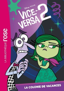Vice-Versa 2 Tome 3 : La colonie de vacances - WALT DISNEY COMPANY