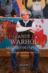 Miroirs du sphinx - Warhol Andy ; Ducrozet Pierre