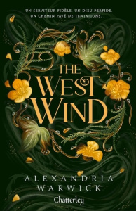 The Four Winds Tome 2 : The West Wind - Relié - Warwick Alexandria ; Desurvire Maud
