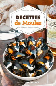 Recettes de moules - Wasser Christophe ; Enjolras Bernard