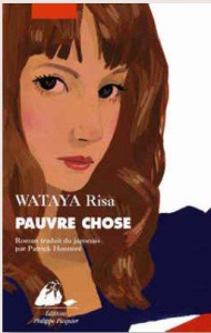 Pauvre chose - Wataya Risa ; Honnoré Patrick