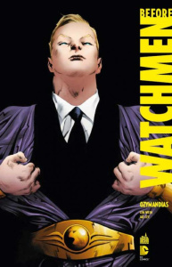 Before Watchmen Tome 5 : Ozymandias - Wein Len ; Lee Jae ; Chung June ; Headline Doug ;