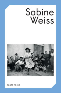 Sabine Weiss - Weiss Sabine ; Chardin Virginie