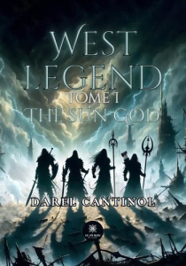 West legend. Tome I : The sun God - Cantinol Darel