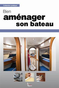 Bien aménager son bateau - Westin Mike