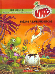 Nab Tome 1 : Prélude à l'apeupréhistoire - WIDENLOCHER