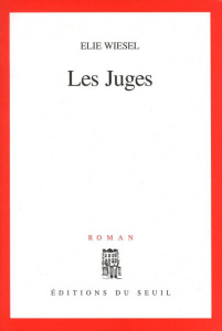Les juges - Wiesel Elie