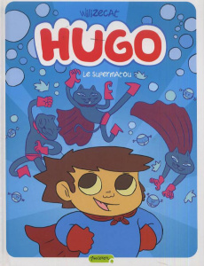 Hugo Tome 4 : Le supermatou - WILIZECAT