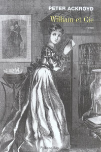 William et Cie - Ackroyd Peter ; Turle Bernard
