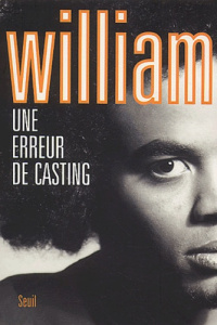 Une erreur de casting - WILLIAM