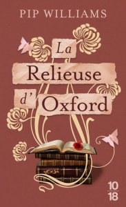 La relieuse d'Oxford - Williams Pip ; Demange Odile