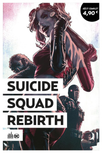 Suicide Squad Rebirth - Williams Rob ; Lee Jim ; Tan Philip ; Galloway Sea