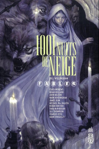 Fables : 1001 nuits de neige - Willingham Bill ; Buckingham Mark ; Andrews Esao ;