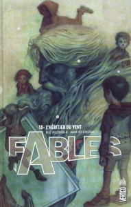 Fables Tome 18 : L'héritier du vent - Willingham Bill ; Buckingham Mark ; Leonardi Rick