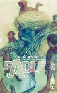 Fables Tome 20 : L'héritier du vent - Willingham Bill ; Buckingham Mark ; Leonardi Rick