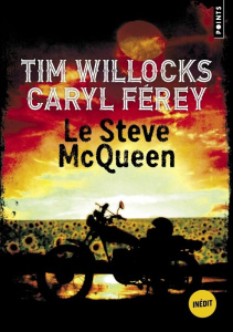 Le Steve McQueen - Willocks Tim ; Férey Caryl ; Legrand Benjamin