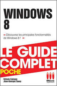 Windows 8 - Caicoya Sylvain ; Saury Jean-Georges