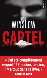 Cartel. La suite de La griffe du chien - Winslow Don ; Esch Jean