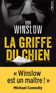 La griffe du chien - Winslow Don ; Michalski Freddy