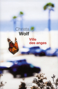 Ville des anges. Ou The Overcoat of Dr Freud - Wolf Christa ; Lance Alain ; Lance-Otterbein Renat