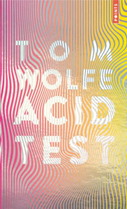 Acid test. Edition collector - Wolfe Tom ; Mauroc Daniel