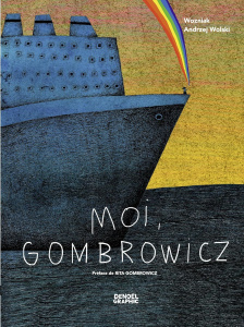 Moi, Gombrowicz - Wolski Andrzej ; Wozniak Jacek ; Gombrowicz Rita