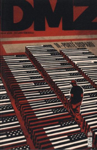 DMZ Tome 10 : Porté disparu - Wood Brian ; Burchielli Riccardo ; Cox Jeromy ; Da