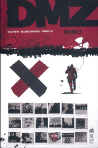 DMZ Intégrale Tome 3 - Wood Brian ; Burchielli Riccardo ; Donaldson Krist