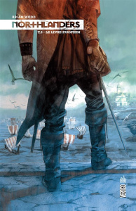 Northlanders Tome 3 : Le livre européen - Wood Brian ; Lolos Vasilis ; Burchielli Riccardo ;