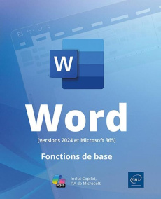 Word (versions 2024 et Microsoft 365). Fonctions de base - COLLECTIF