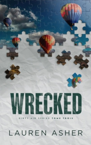 Dirty Air/03/Wrecked - Asher Lauren ; Trouvé Lucile