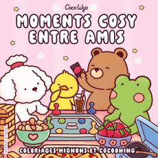 Moments cosy entre amis. Coloriages mignons et cocooning - Wyo Coco