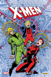X-Men L'intégrale : 1991. Tome 1 - Claremont Chris ; Lee Jim