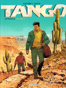 Tango - Intégrale 1 - Xavier Philippe ; Matz