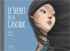 Le secret de la cascade - Xiang Hua