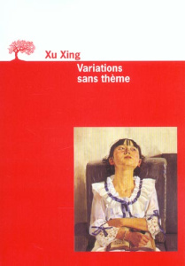 VARIATIONS SANS THEME - XING XU