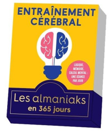 Entraînement cérébral. Logique, mémoire, calcul mental : une séance par jour - Sablons Paul