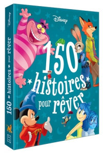 xxx-disney-150-histoires-pour-rever_0