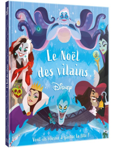 Le Noël des vilains. Vont-il réussir à gâcher la fête ? - Valentino Serena ; Chou Joey