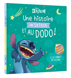 Une histoire de Stitch et au dodo ! Le combat de Kijimu - Duval Théo ; Caussé Emmanuelle