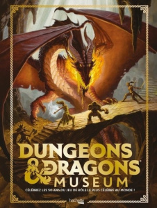 Dungeons & Dragons Museum - Craig Jelley ; Julien Sandy