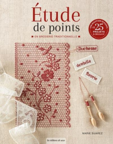 Etude de points en broderie traditionnelle - Suarez Marie