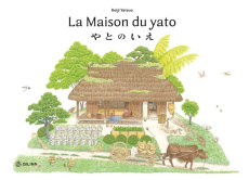 La maison du yato - Yatsuo Keiji ; Desbief Thibaud